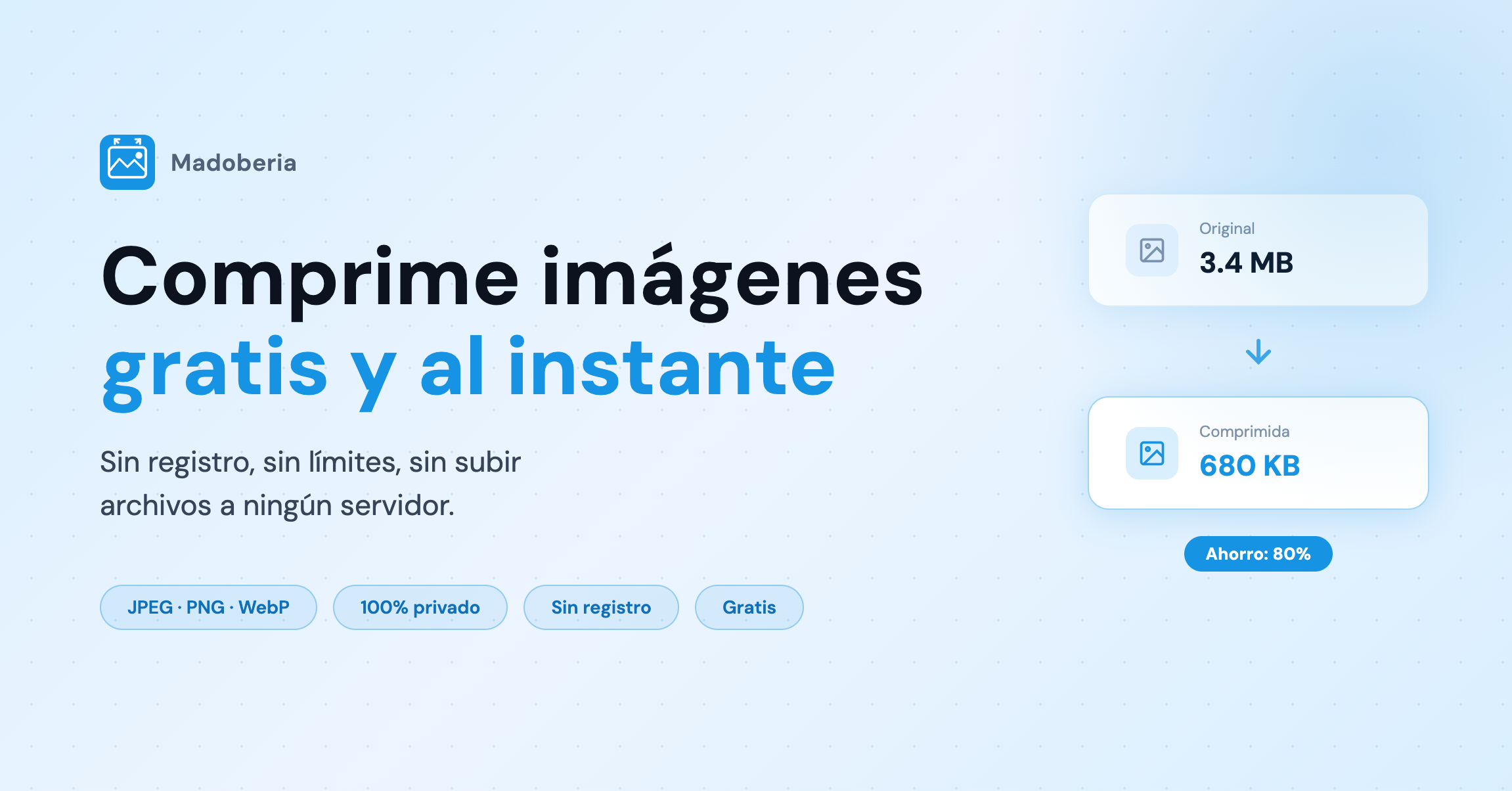 Compresor de imágenes online — JPEG, PNG y WebP sin pérdida de calidad